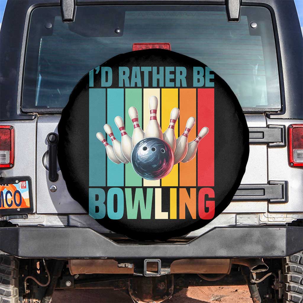 Funny Bowling Quote Spare Tire Cover Id Rather Be Bowling Gift - Wonder Print Shop