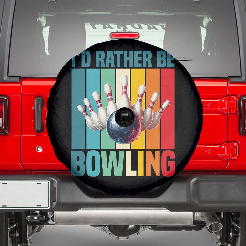 Funny Bowling Quote Spare Tire Cover Id Rather Be Bowling Gift - Wonder Print Shop