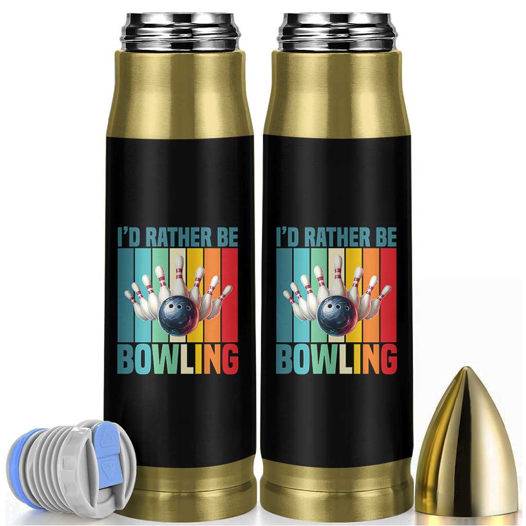 Funny Bowling Quote Bullet Tumbler Id Rather Be Bowling Gift - Wonder Print Shop
