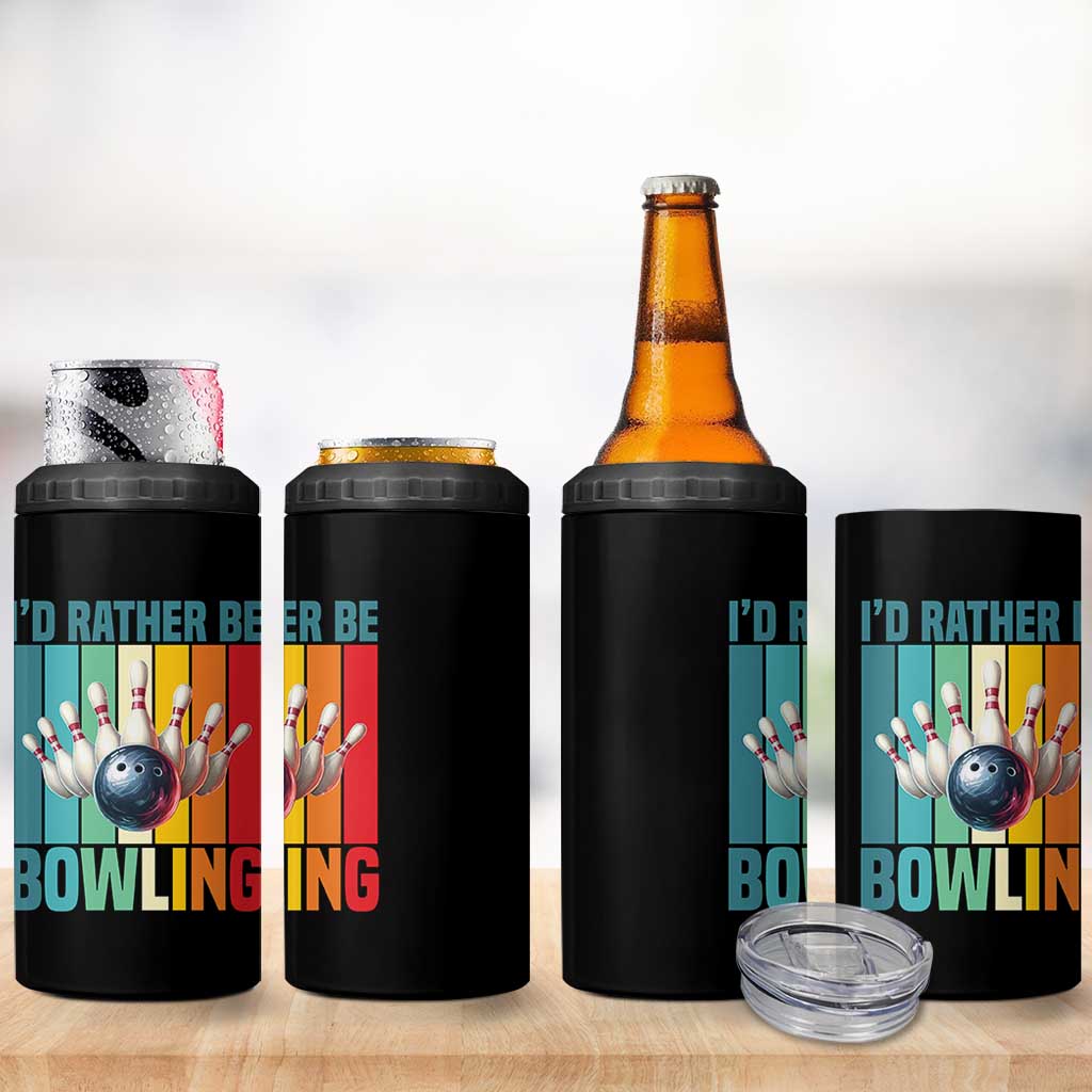 Funny Bowling Quote 4 in 1 Can Cooler Tumbler Id Rather Be Bowling Gift - Wonder Print Shop
