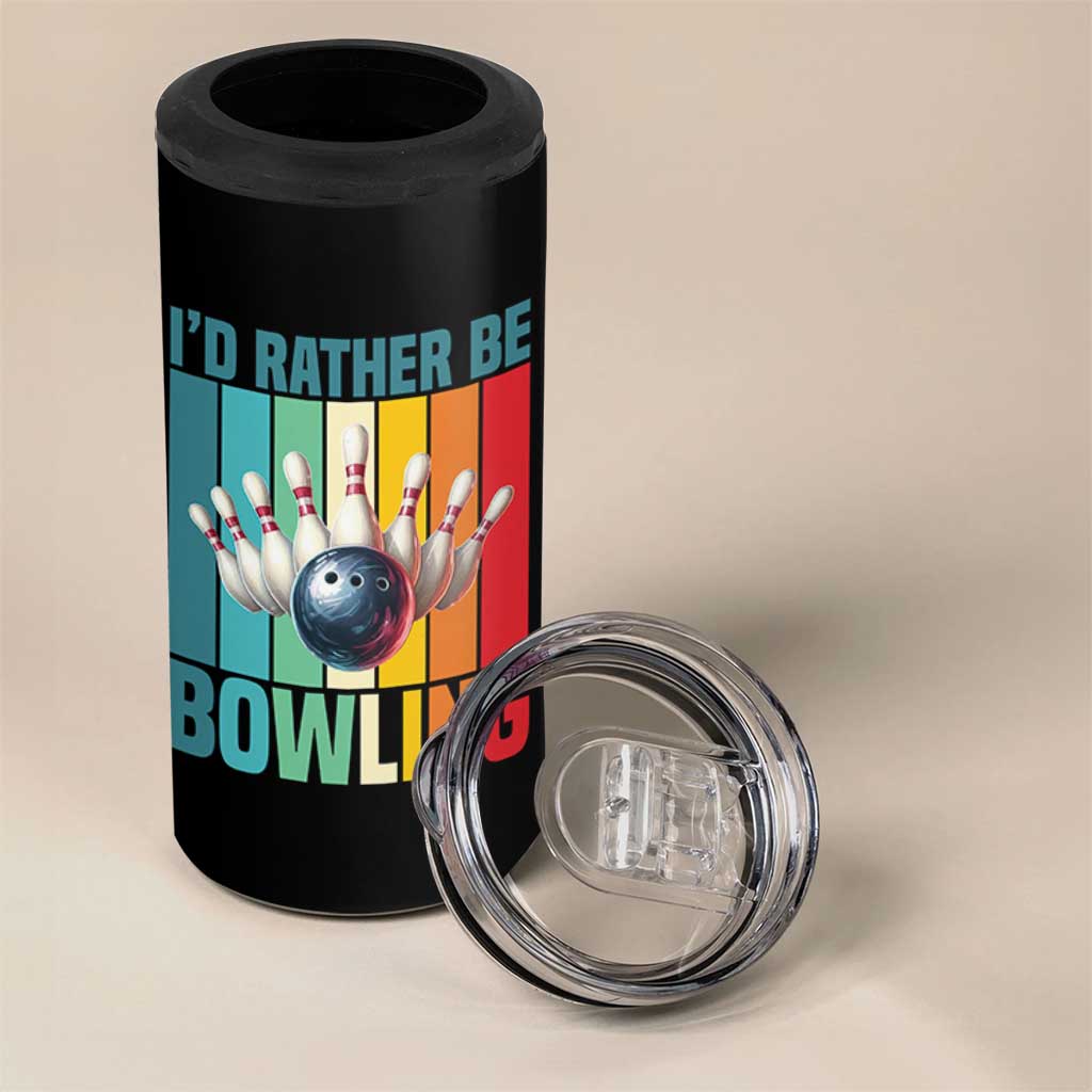 Funny Bowling Quote 4 in 1 Can Cooler Tumbler Id Rather Be Bowling Gift - Wonder Print Shop
