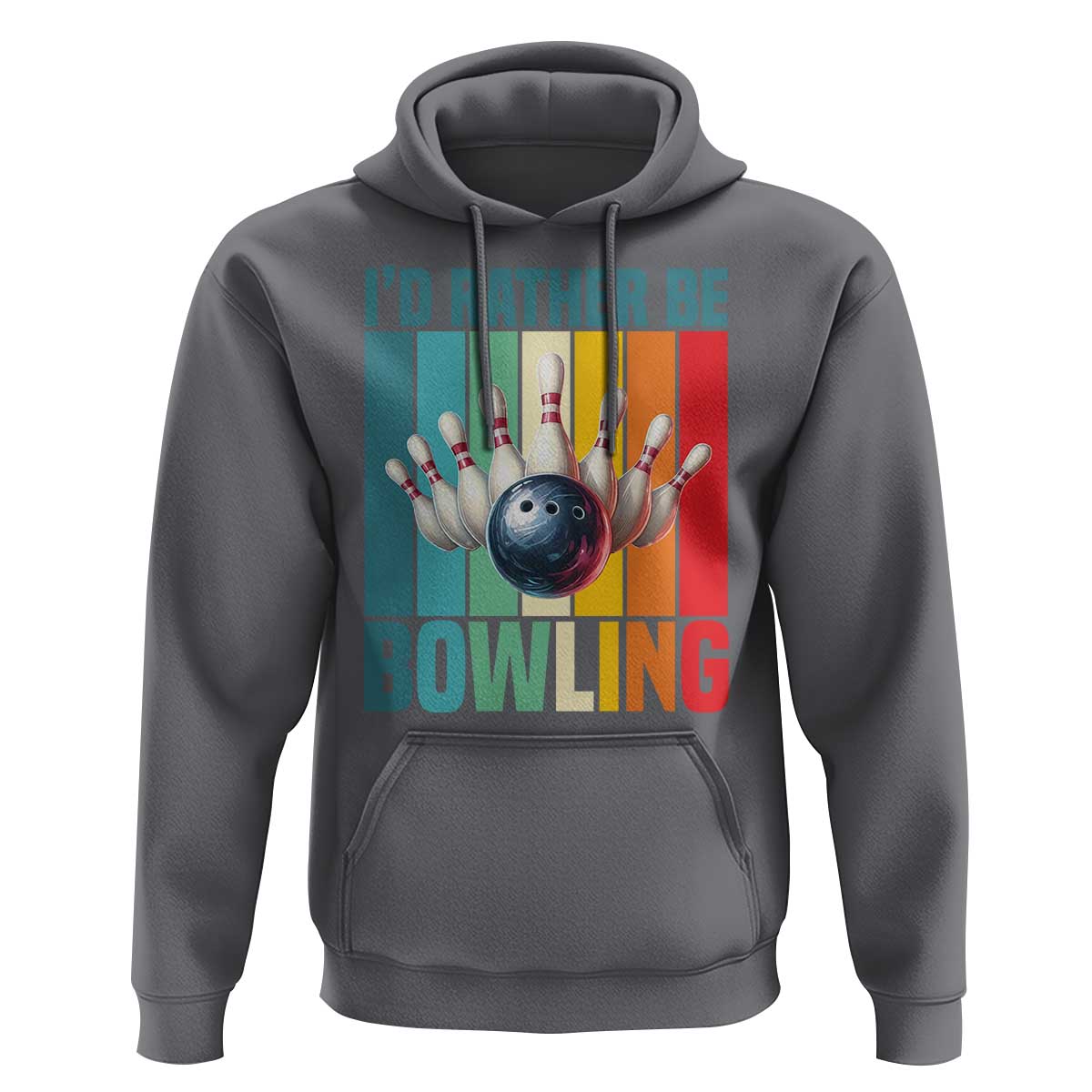 Funny Bowling Quote Hoodie Id Rather Be Bowling Gift - Wonder Print Shop