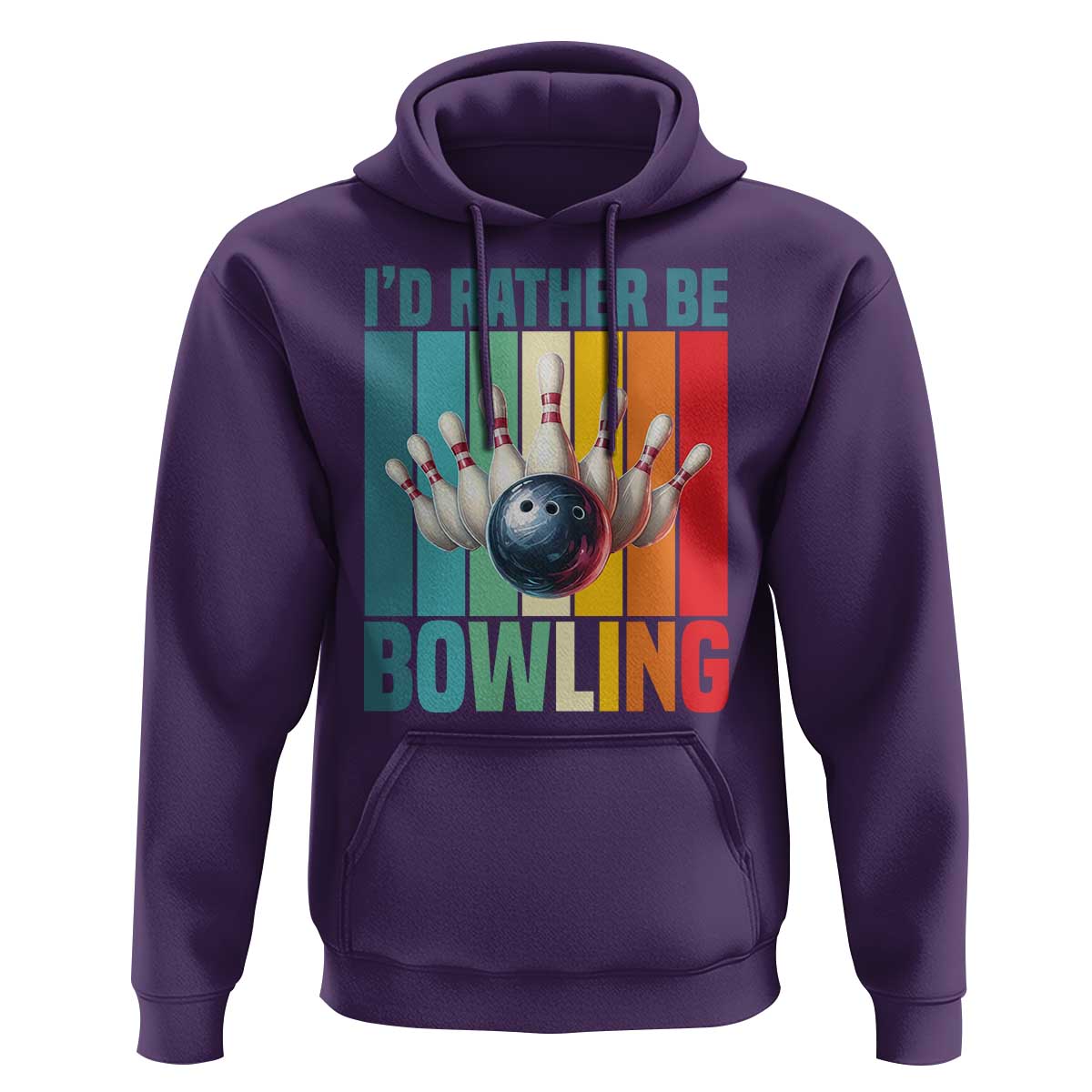 Funny Bowling Quote Hoodie Id Rather Be Bowling Gift - Wonder Print Shop