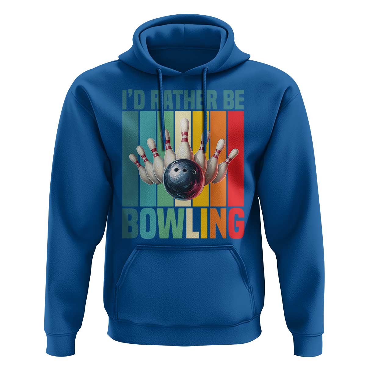 Funny Bowling Quote Hoodie Id Rather Be Bowling Gift - Wonder Print Shop