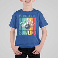 Funny Bowling Quote T Shirt For Kid Id Rather Be Bowling Gift - Wonder Print Shop