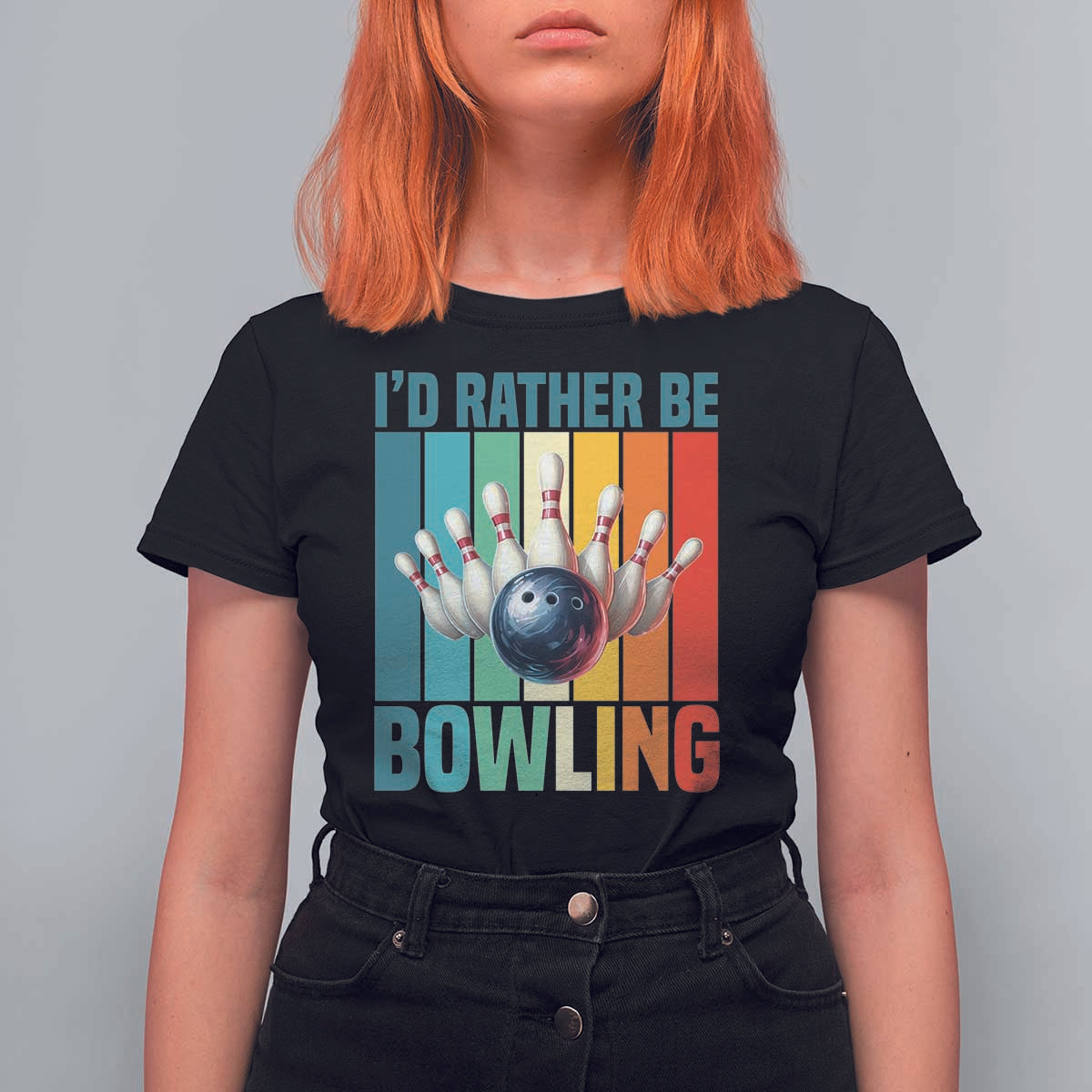 Funny Bowling Quote T Shirt For Women Id Rather Be Bowling Gift - Wonder Print Shop