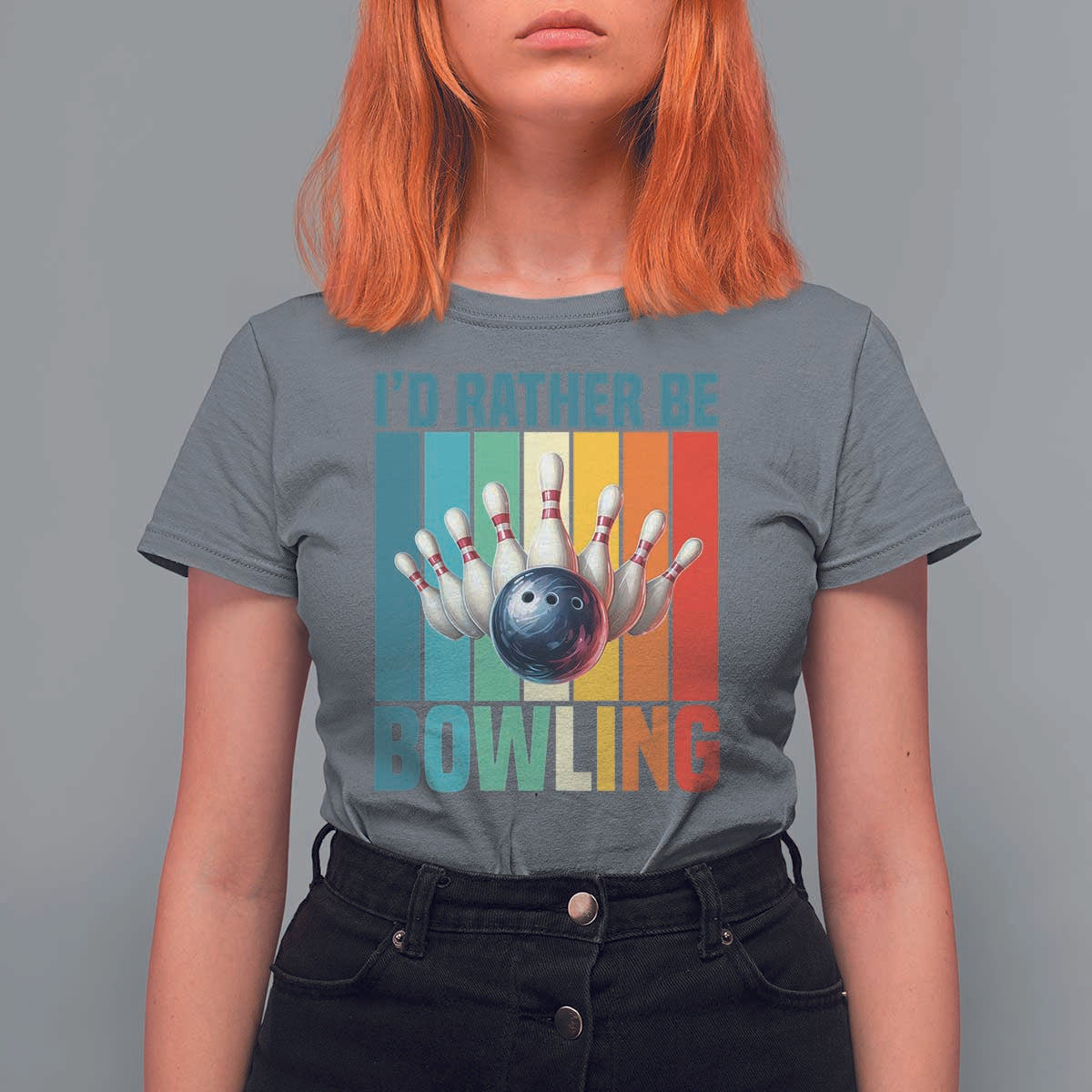 Funny Bowling Quote T Shirt For Women Id Rather Be Bowling Gift - Wonder Print Shop