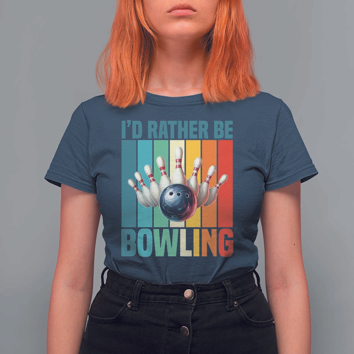 Funny Bowling Quote T Shirt For Women Id Rather Be Bowling Gift - Wonder Print Shop