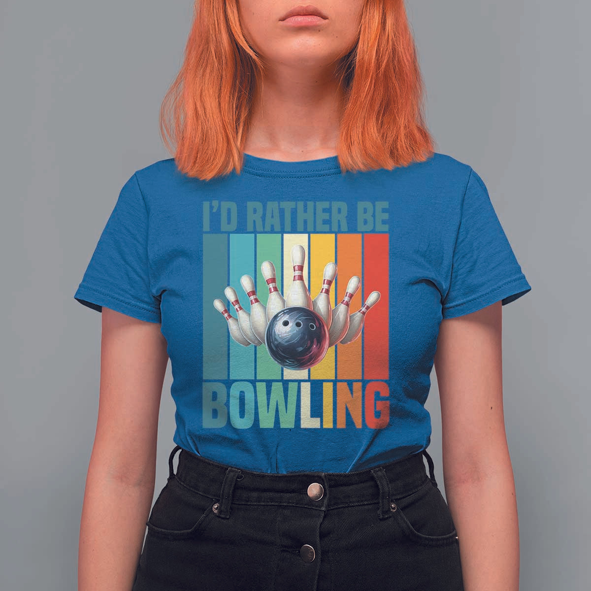 Funny Bowling Quote T Shirt For Women Id Rather Be Bowling Gift - Wonder Print Shop