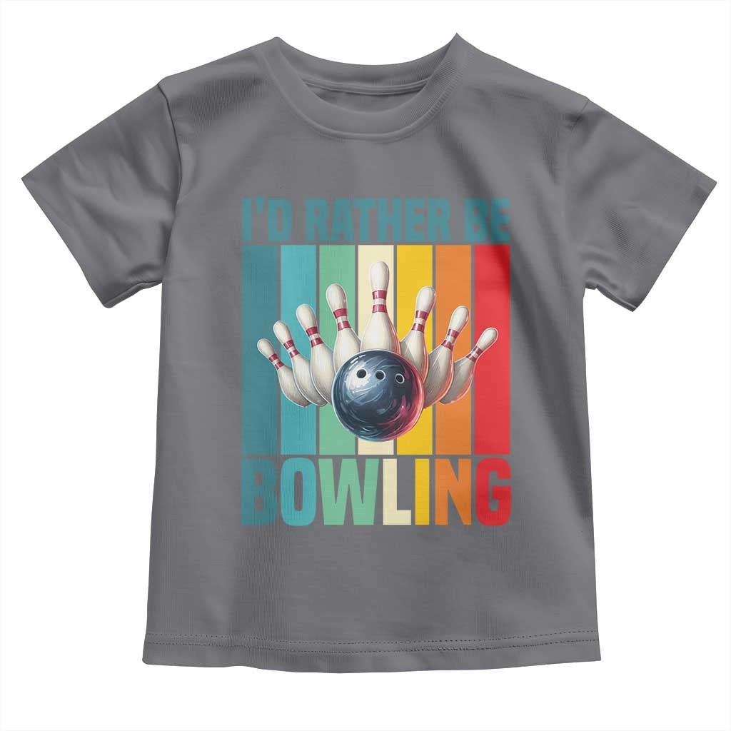 Funny Bowling Quote Toddler T Shirt Id Rather Be Bowling Gift - Wonder Print Shop