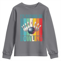 Funny Bowling Quote Youth Sweatshirt Id Rather Be Bowling Gift - Wonder Print Shop