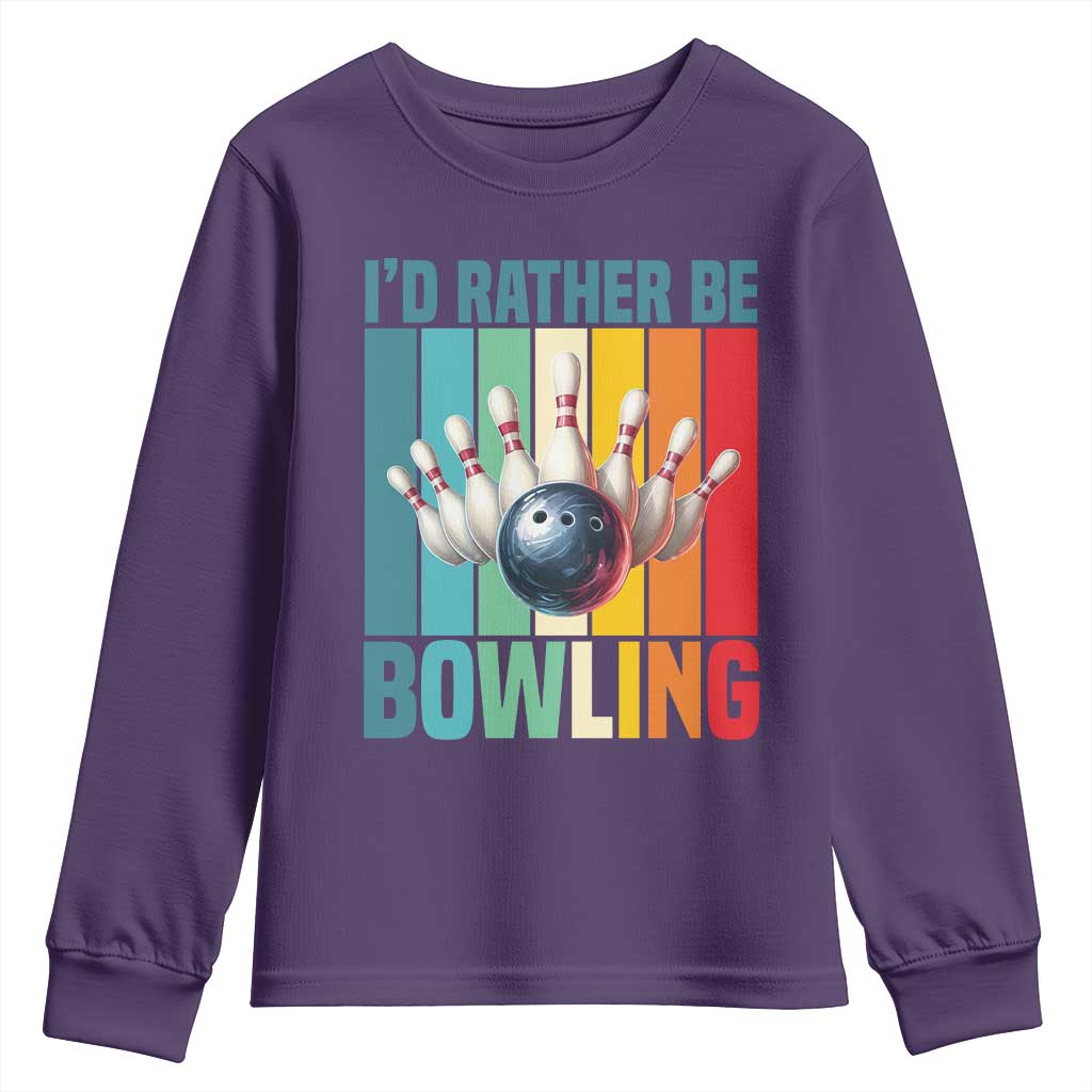 Funny Bowling Quote Youth Sweatshirt Id Rather Be Bowling Gift - Wonder Print Shop