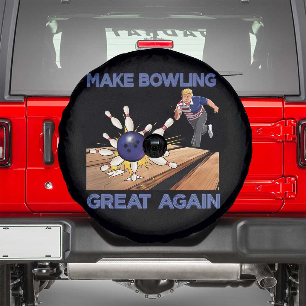 Make Bowling Great Again Spare Tire Cover Funny Bowler Gift - Wonder Print Shop