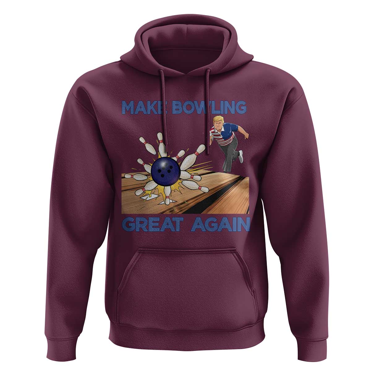 Make Bowling Great Again Hoodie Funny Bowler Gift - Wonder Print Shop