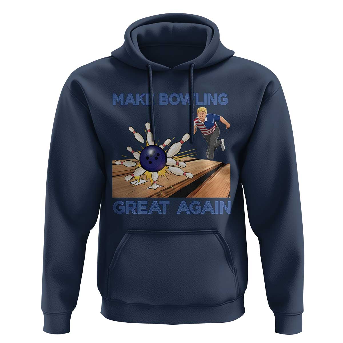 Make Bowling Great Again Hoodie Funny Bowler Gift - Wonder Print Shop