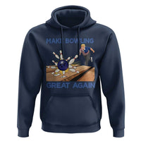 Make Bowling Great Again Hoodie Funny Bowler Gift - Wonder Print Shop
