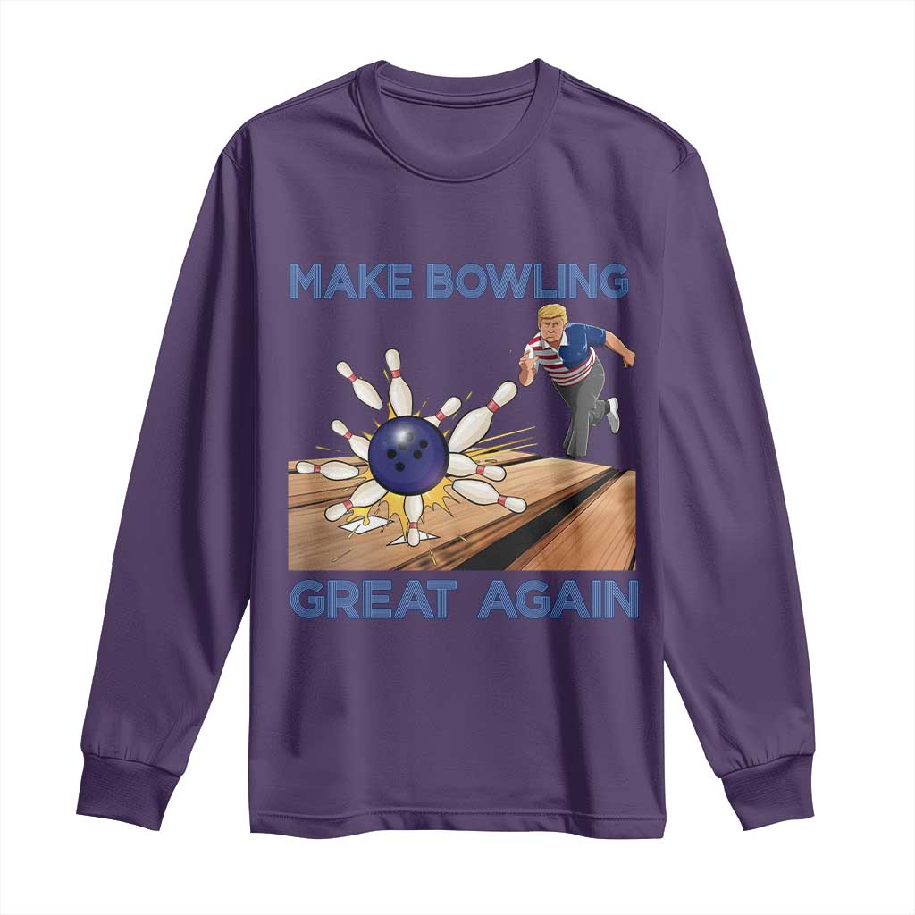 Make Bowling Great Again Long Sleeve Shirt Funny Bowler Gift - Wonder Print Shop