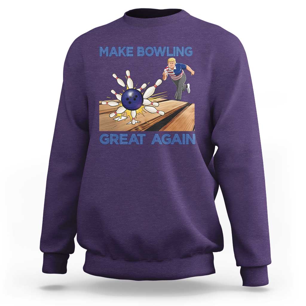 Make Bowling Great Again Sweatshirt Funny Bowler Gift - Wonder Print Shop