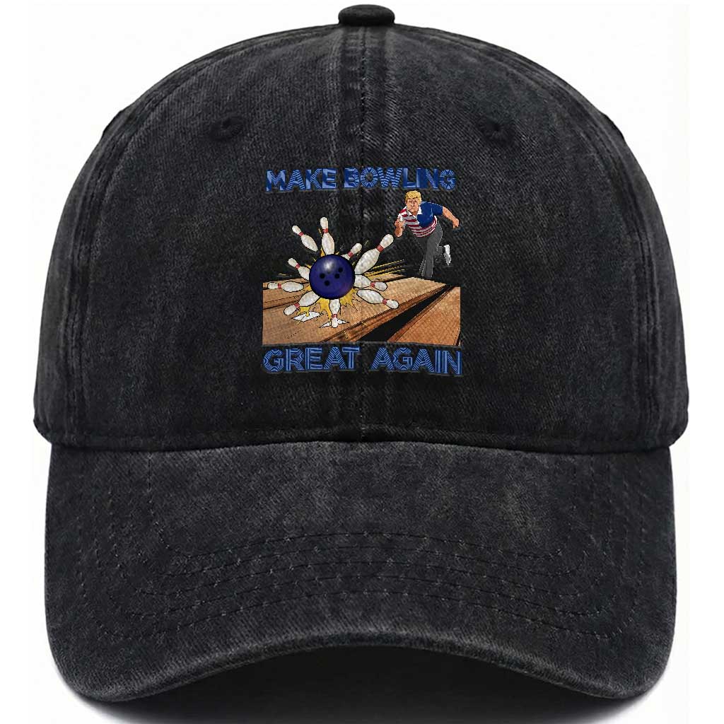Make Bowling Great Again Washed Cotton Baseball Cap Funny Bowler Gift