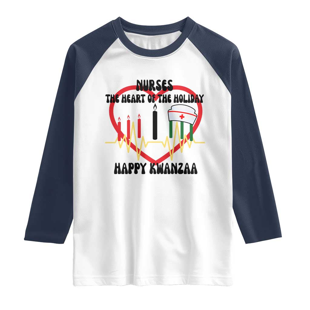 Nurse The Heart Of The Holiday Raglan Shirt Happy Kwanzaa Medical Gift - Wonder Print Shop