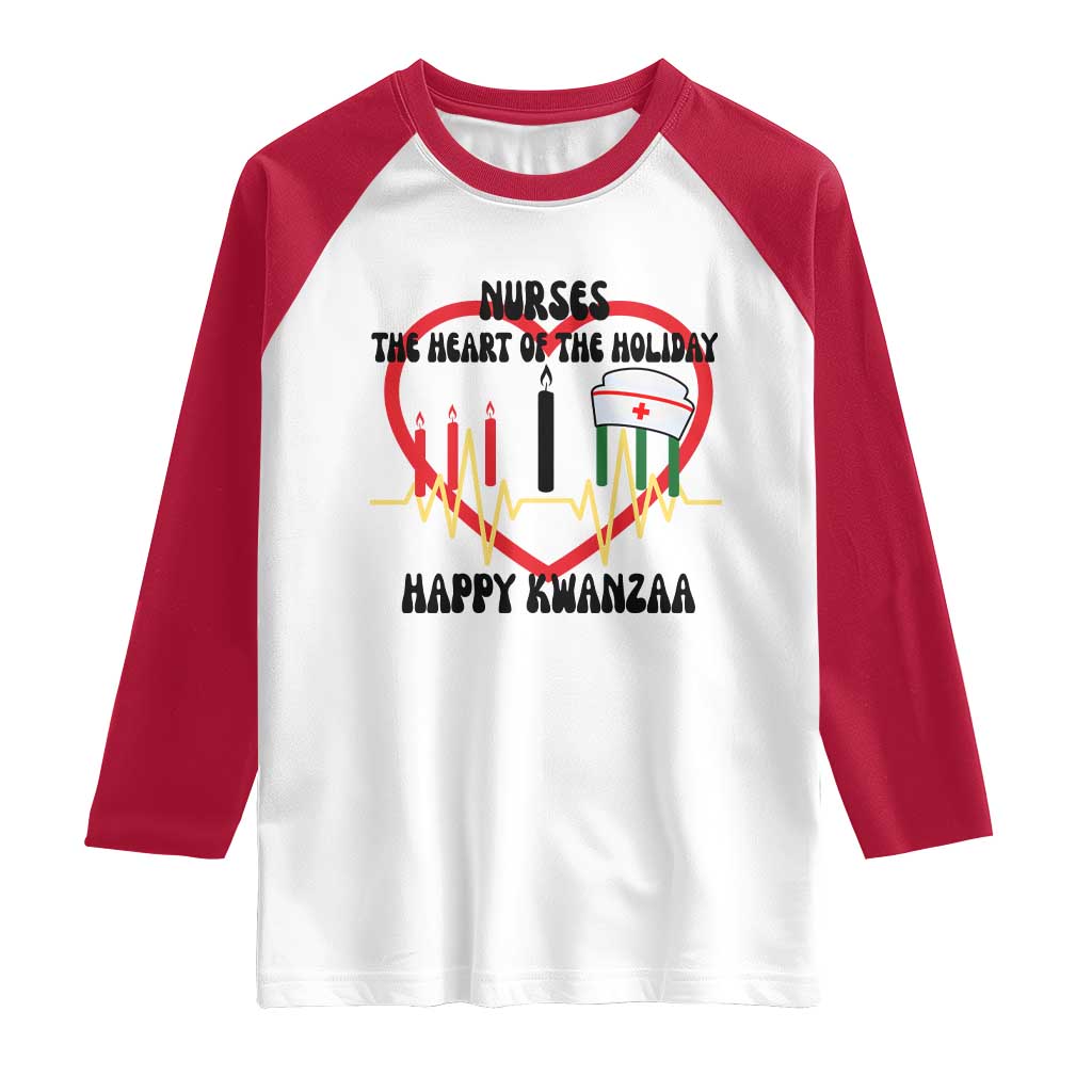 Nurse The Heart Of The Holiday Raglan Shirt Happy Kwanzaa Medical Gift - Wonder Print Shop