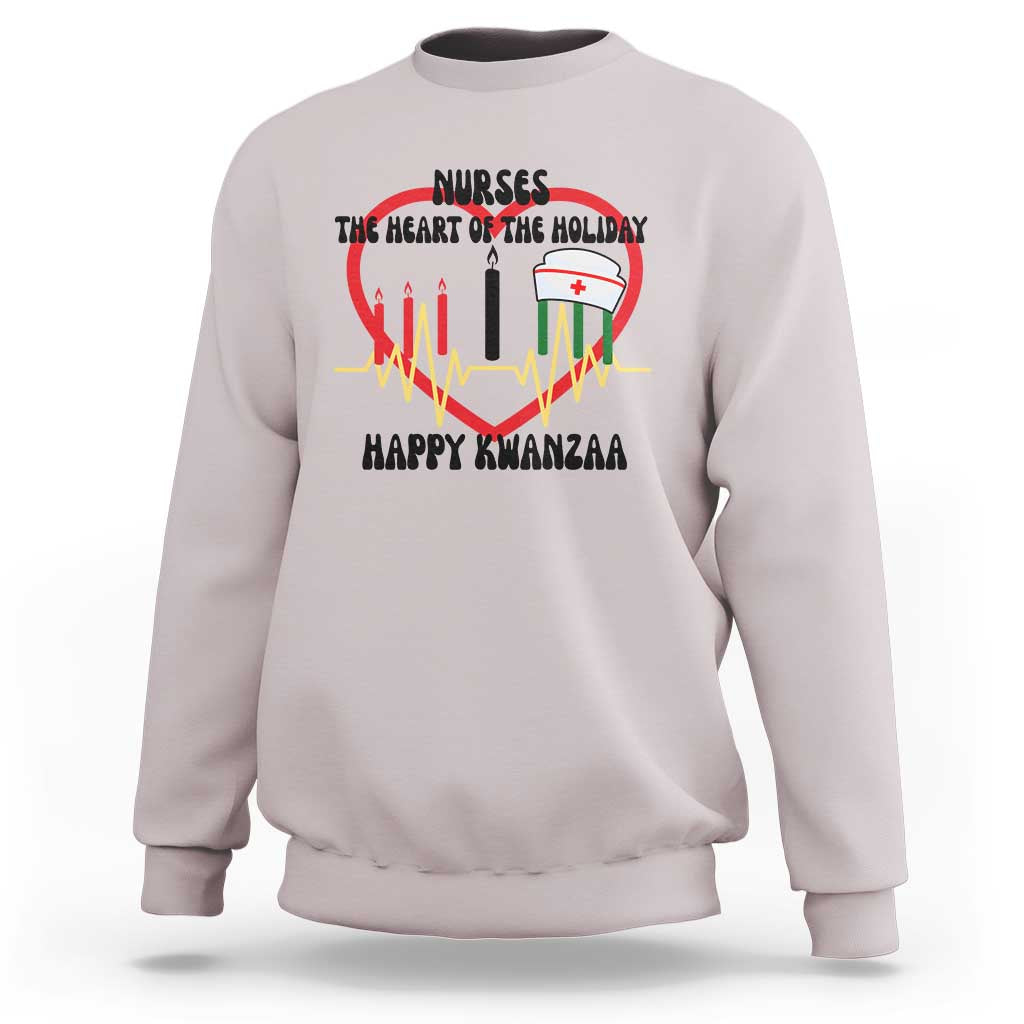 Nurse The Heart Of The Holiday Sweatshirt Happy Kwanzaa Medical Gift - Wonder Print Shop