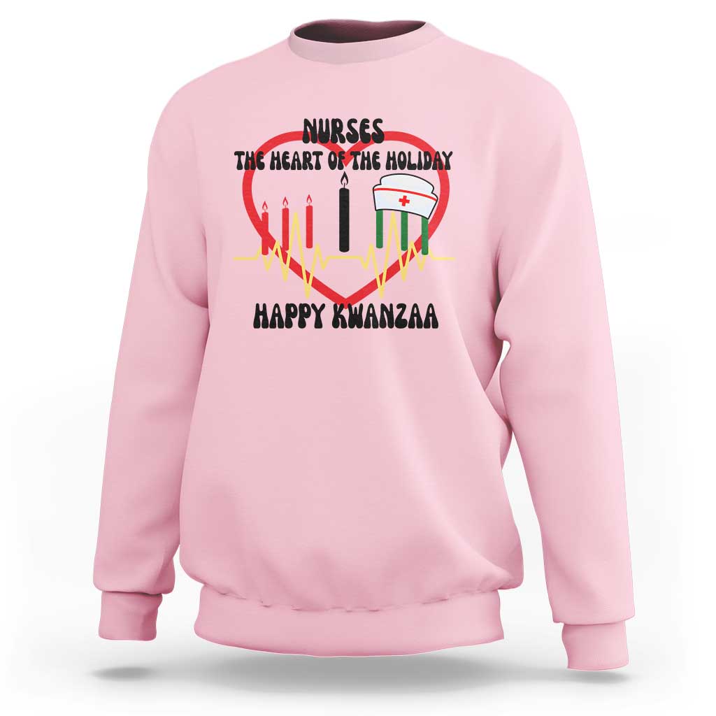 Nurse The Heart Of The Holiday Sweatshirt Happy Kwanzaa Medical Gift - Wonder Print Shop