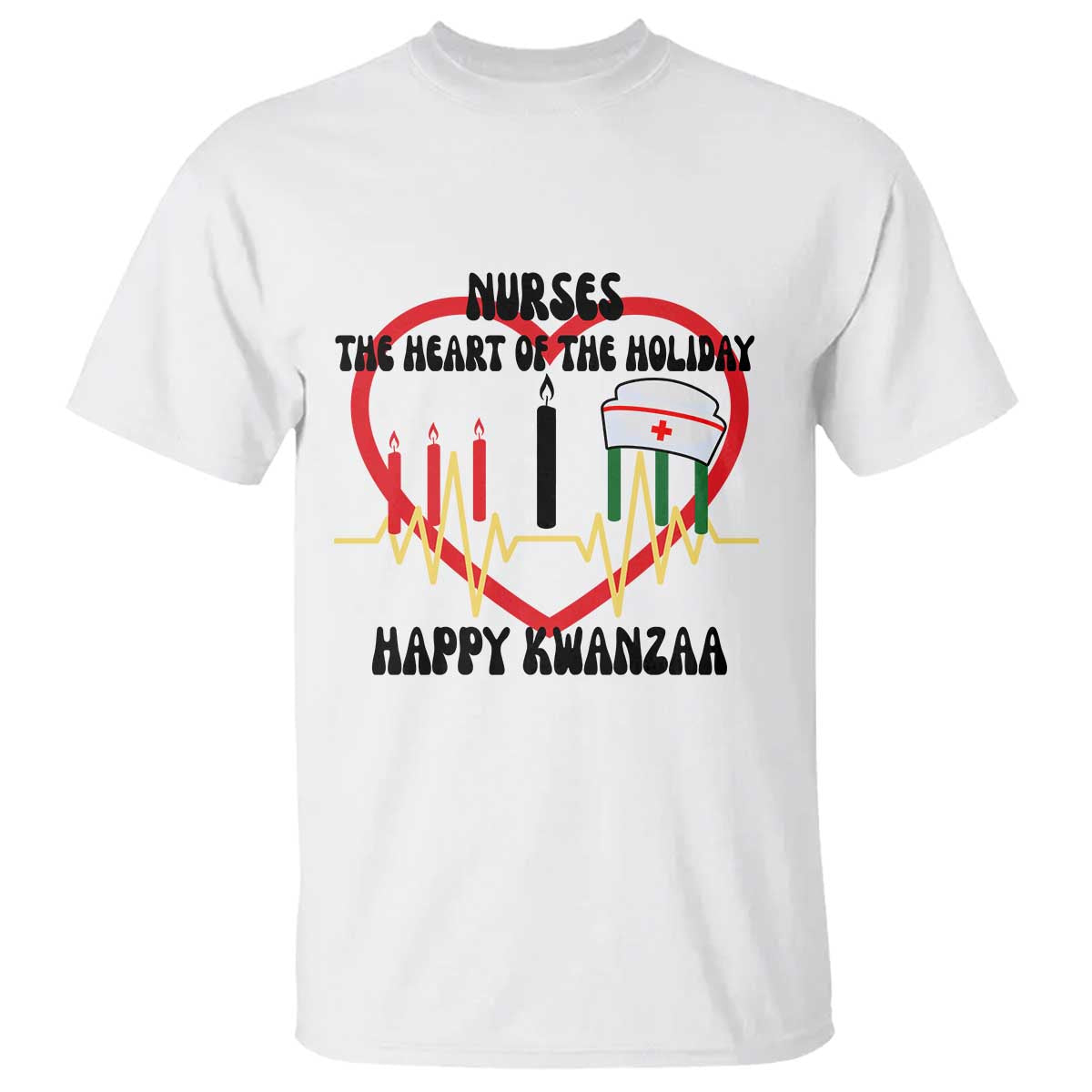 Nurse The Heart Of The Holiday T Shirt Happy Kwanzaa Medical Gift - Wonder Print Shop