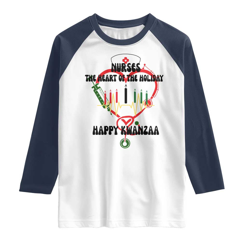 Nurses The Heart Of The Holiday Raglan Shirt Kwanzaa Celebration Gift - Wonder Print Shop