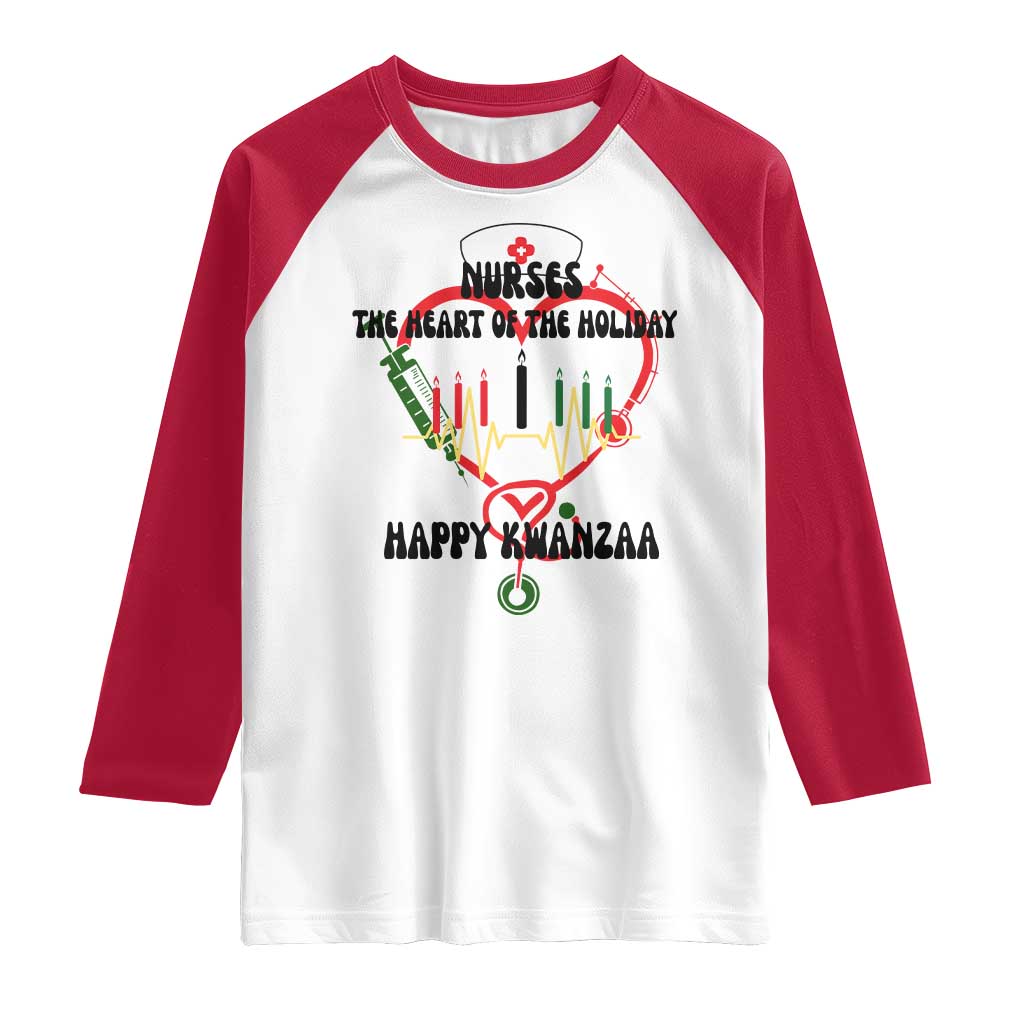 Nurses The Heart Of The Holiday Raglan Shirt Kwanzaa Celebration Gift - Wonder Print Shop