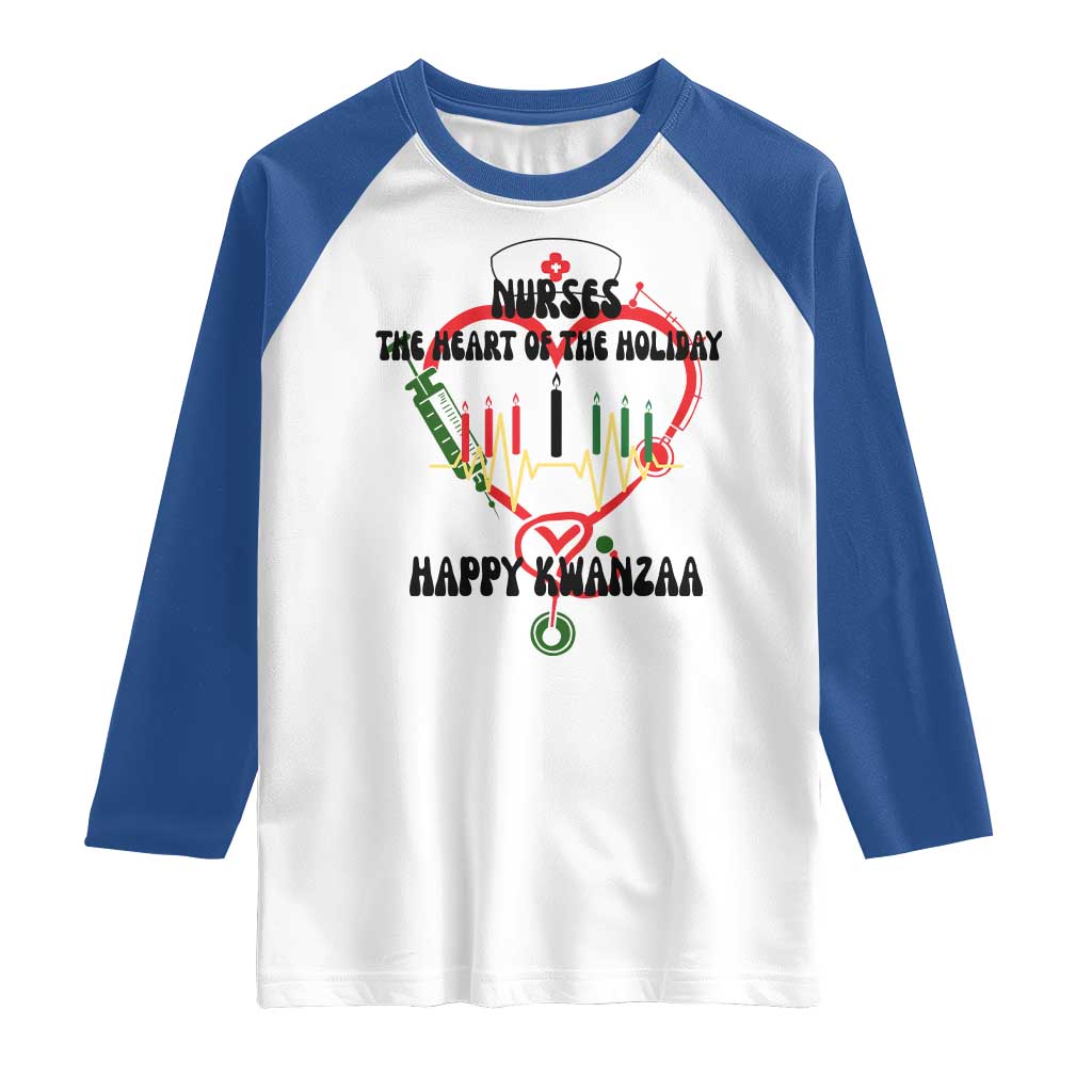 Nurses The Heart Of The Holiday Raglan Shirt Kwanzaa Celebration Gift - Wonder Print Shop