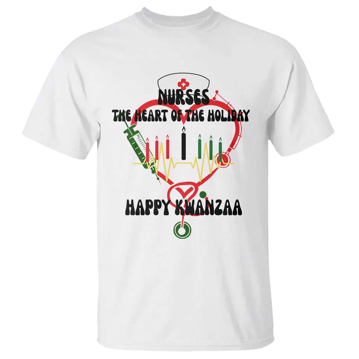Nurses The Heart Of The Holiday T Shirt Kwanzaa Celebration Gift - Wonder Print Shop
