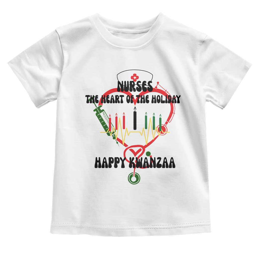 Nurses The Heart Of The Holiday Toddler T Shirt Kwanzaa Celebration Gift - Wonder Print Shop