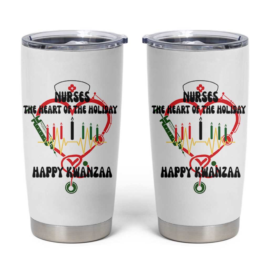 Nurses The Heart Of The Holiday Tumbler Cup Kwanzaa Celebration Gift - Wonder Print Shop