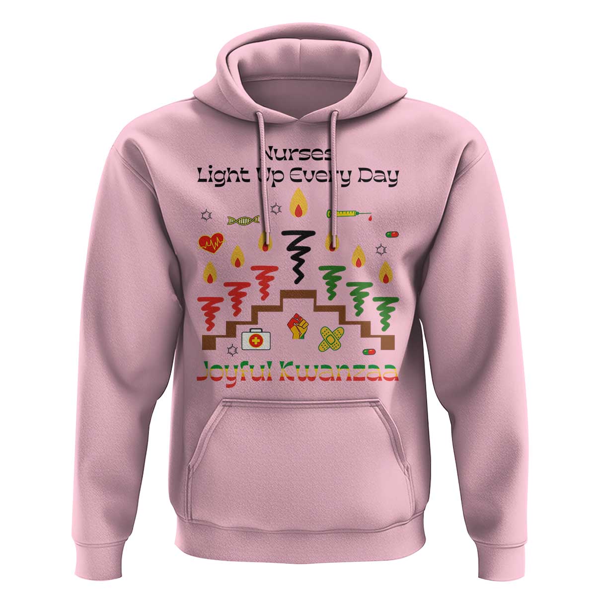 Joyful Kwanzaa Nurse Gift Hoodie Light Up Everyday - Wonder Print Shop