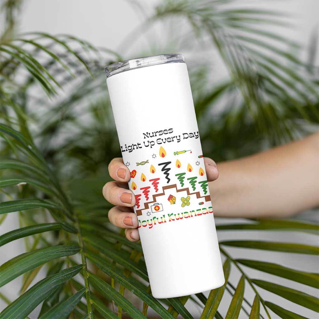 Joyful Kwanzaa Nurse Gift Skinny Tumbler Light Up Everyday - Wonder Print Shop