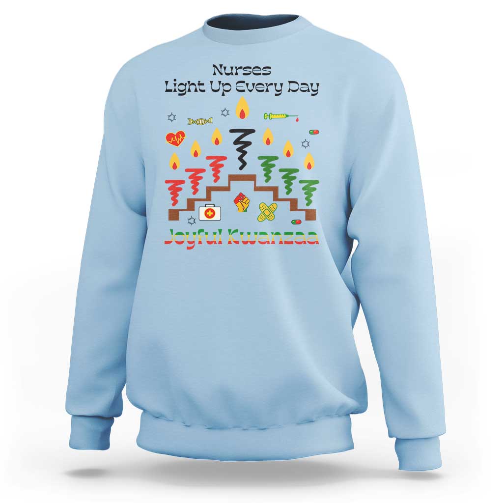 Joyful Kwanzaa Nurse Gift Sweatshirt Light Up Everyday - Wonder Print Shop