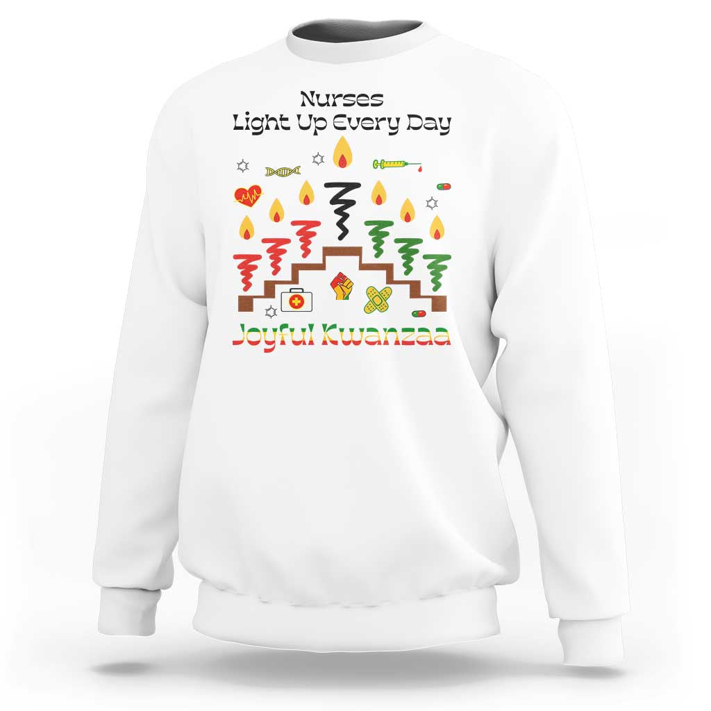 Joyful Kwanzaa Nurse Gift Sweatshirt Light Up Everyday - Wonder Print Shop