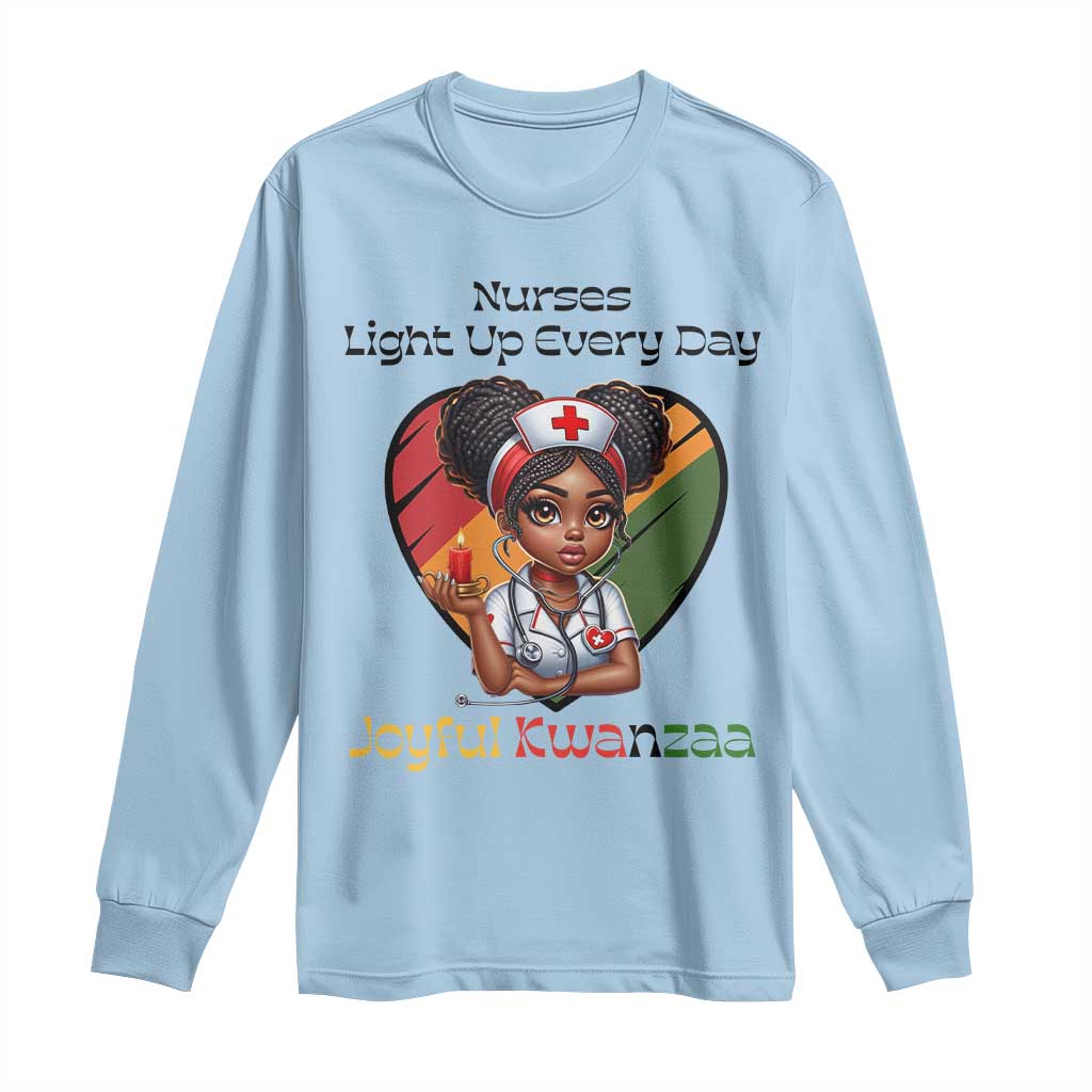 Nurses Light Up Everyday Long Sleeve Shirt Joyful Kwanzaa Celebration Gift - Wonder Print Shop