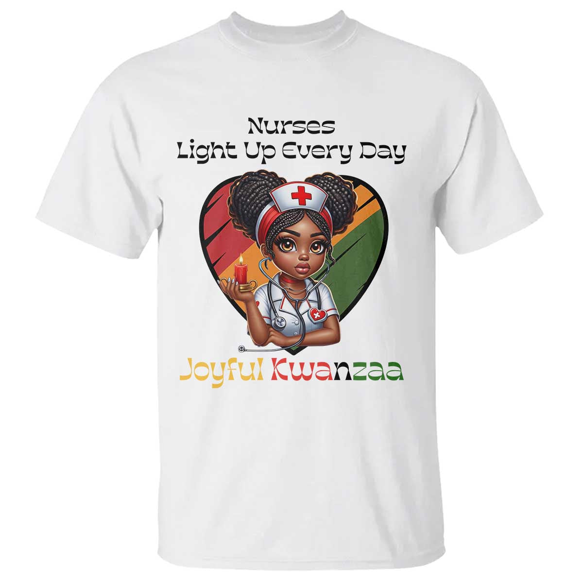 Nurses Light Up Everyday T Shirt Joyful Kwanzaa Celebration Gift - Wonder Print Shop