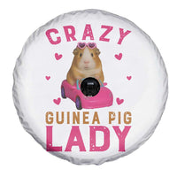 Crazy Guinea Pig Lady Spare Tire Cover Funny Pet Lover Gift - Wonder Print Shop