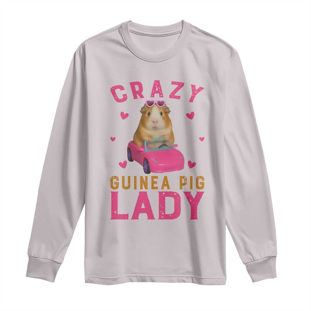 Crazy Guinea Pig Lady Long Sleeve Shirt Funny Pet Lover Gift - Wonder Print Shop