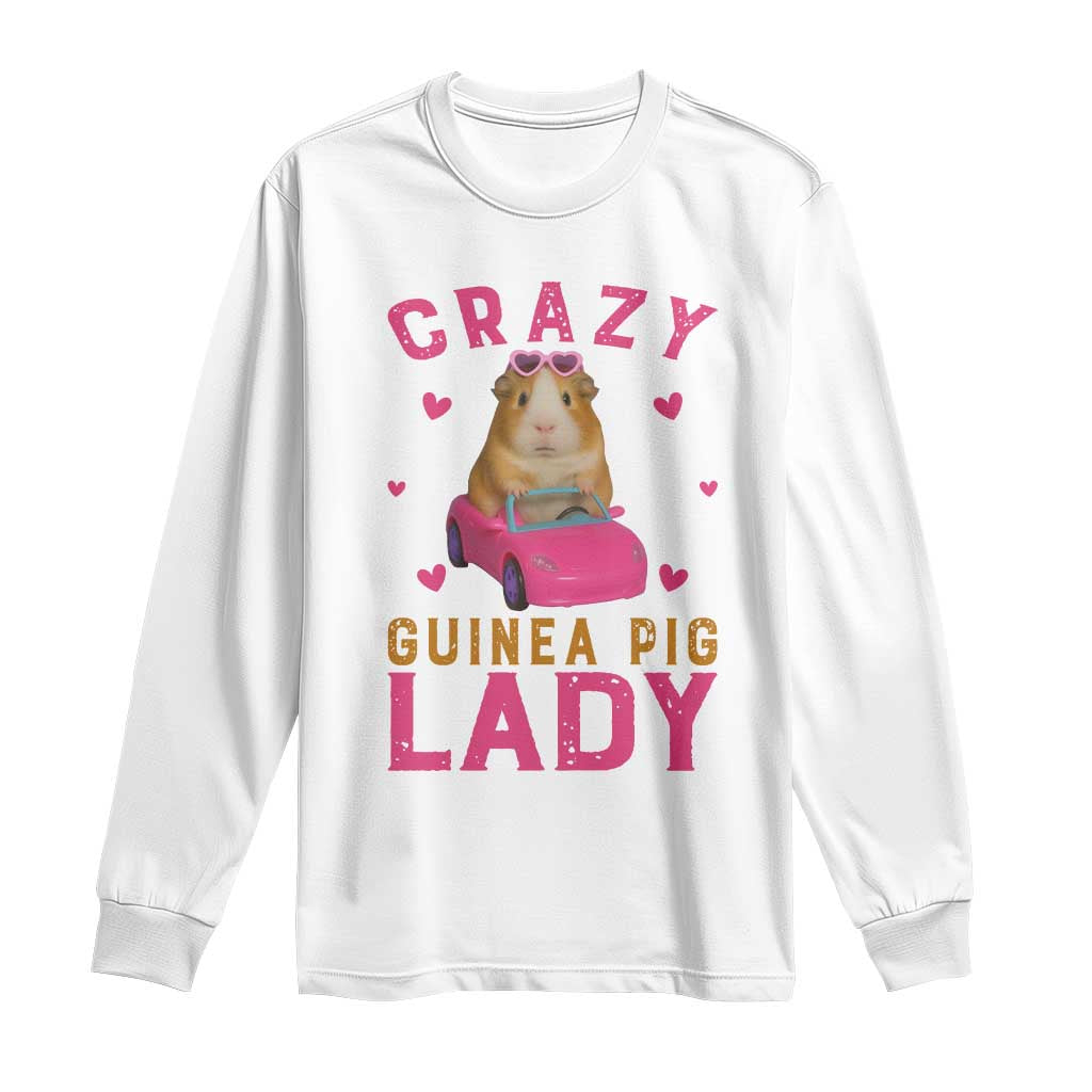 Crazy Guinea Pig Lady Long Sleeve Shirt Funny Pet Lover Gift - Wonder Print Shop