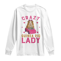 Crazy Guinea Pig Lady Long Sleeve Shirt Funny Pet Lover Gift - Wonder Print Shop