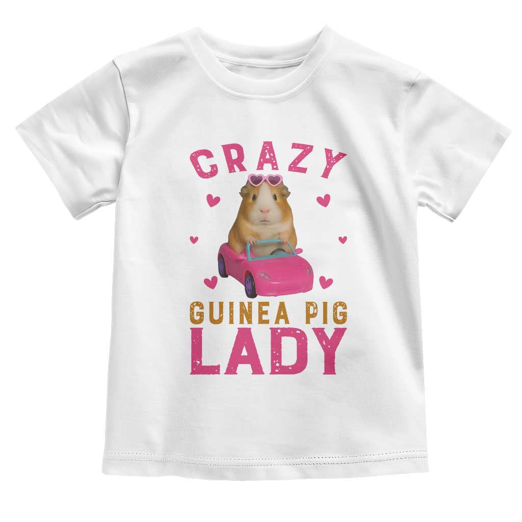 Crazy Guinea Pig Lady Toddler T Shirt Funny Pet Lover Gift - Wonder Print Shop