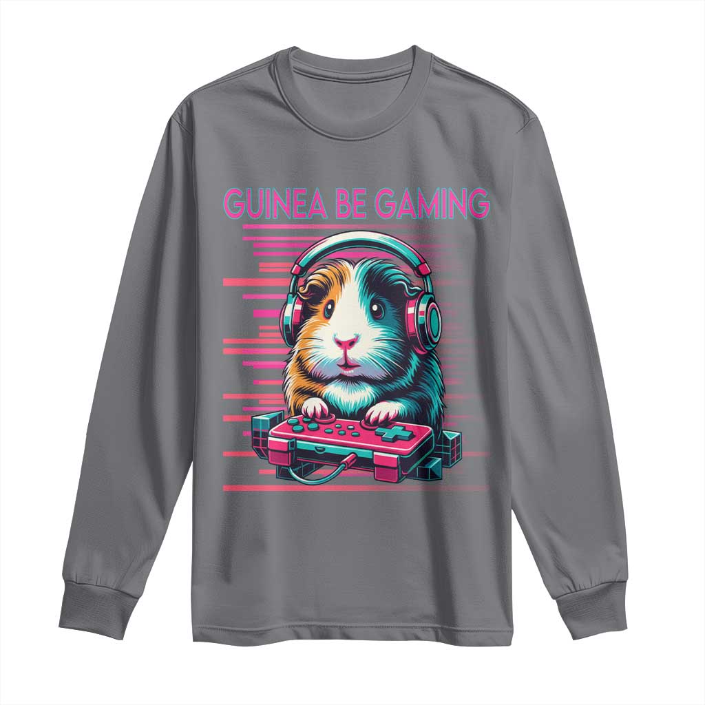 Funny Guinea Pig Video Game Player Gift Long Sleeve Shirt Guinea Be Gaming - Wonder Print Shop