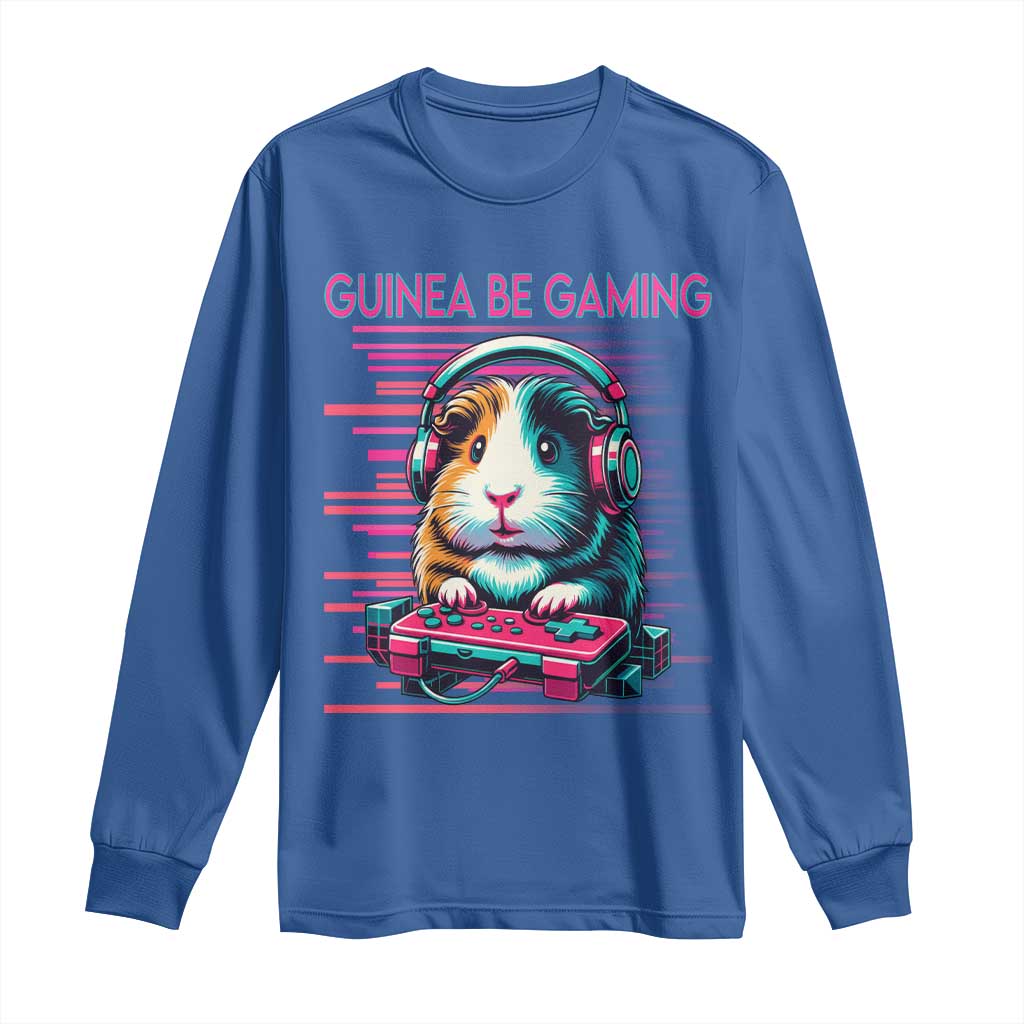 Funny Guinea Pig Video Game Player Gift Long Sleeve Shirt Guinea Be Gaming - Wonder Print Shop