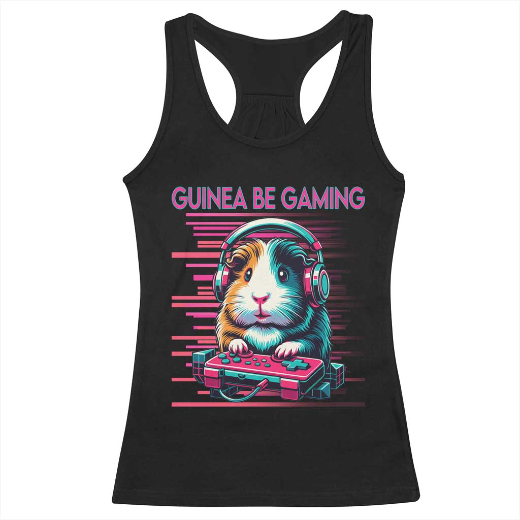 Funny Guinea Pig Video Game Player Gift Racerback Tank Top Guinea Be Gaming - Wonder Print Shop