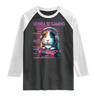 Funny Guinea Pig Video Game Player Gift Raglan Shirt Guinea Be Gaming - Wonder Print Shop