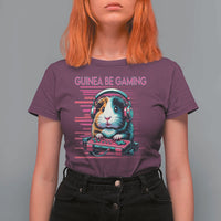 Funny Guinea Pig Video Game Player Gift T Shirt For Women Guinea Be Gaming - Wonder Print Shop